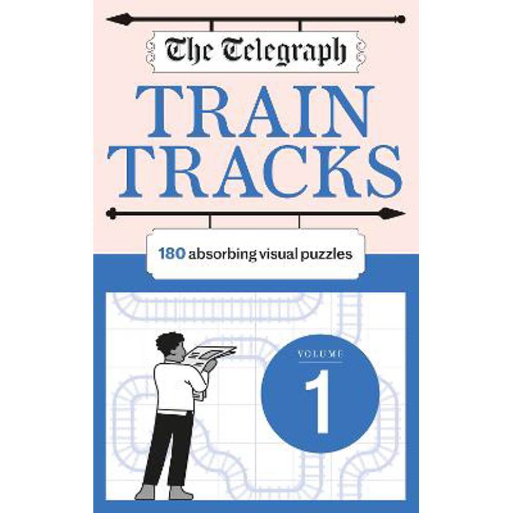 The Telegraph Train Tracks Volume 1 (Paperback) - Telegraph Media Group Ltd